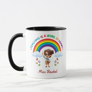 Teaching Is a Work of Heart Rainbow Teacher Coffee Mug