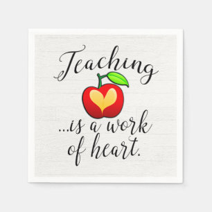 Teaching is a Work of Heart Teacher Appreciation Napkin