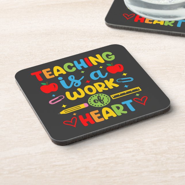 Teaching Is A Work Of Heart teacher gift  Coaster (Left Side)