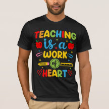 Teaching Is A Work Of Heart teacher gift 