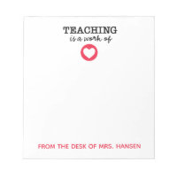 "Teaching is a work of heart" Teacher Personal