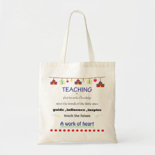 Teaching Is A Work of Heart Tote Bag
