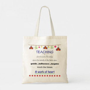Teaching Is A Work of Heart Tote Bag