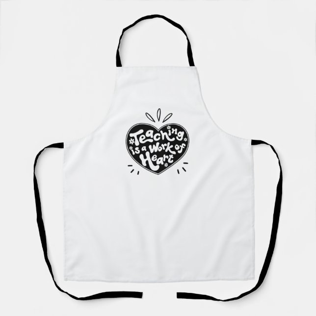 Teaching is a Work of Trivet Apron (Front)