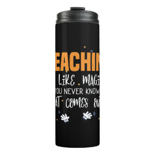 Teaching is like magic funny halloween teacher thermal tumbler