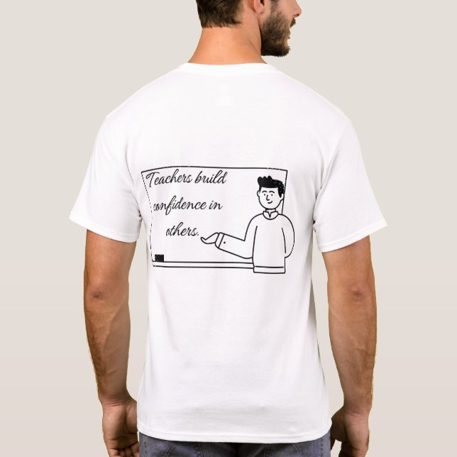 Teaching is Love in Action  T-Shirt (Back)