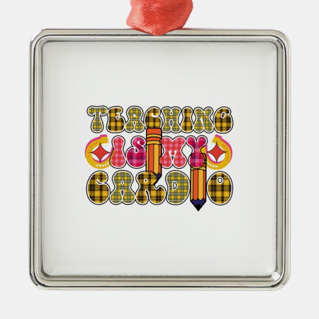 Teaching Is My Cardio Metal Tree Decoration (Front)