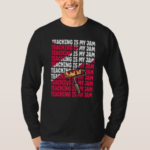 Teaching is my Jam Back to School Teachers Student T-Shirt