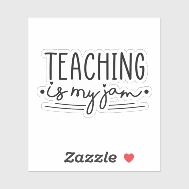 Teaching is my Jam Funny Elementary Teacher Gift (Sheet)
