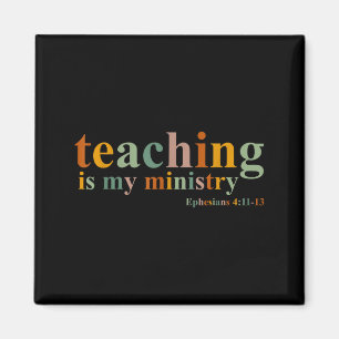 Teaching Is My Ministry Bible Verse Scripture Chri Magnet
