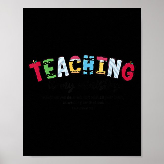 Teaching Is My Ministry Christian Teacher Bible Ve Poster (Front)