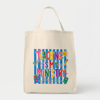 Teaching Is My Ministry Christian Teacher Tote Bag