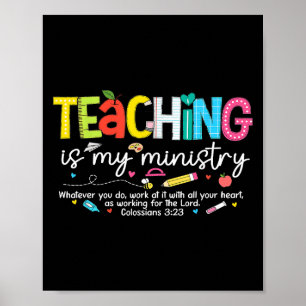 Teaching Is My Ministry God Christian Teacher Back Poster