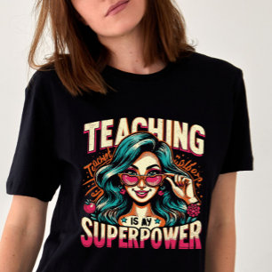 Teaching is My Superhero back-to-school T-Shirt