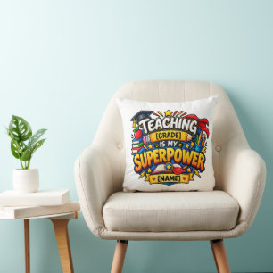 Teaching Is My Superpower Cushion