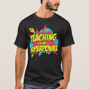 Teaching Is My Superpower Retro Comic Teacher  T-Shirt