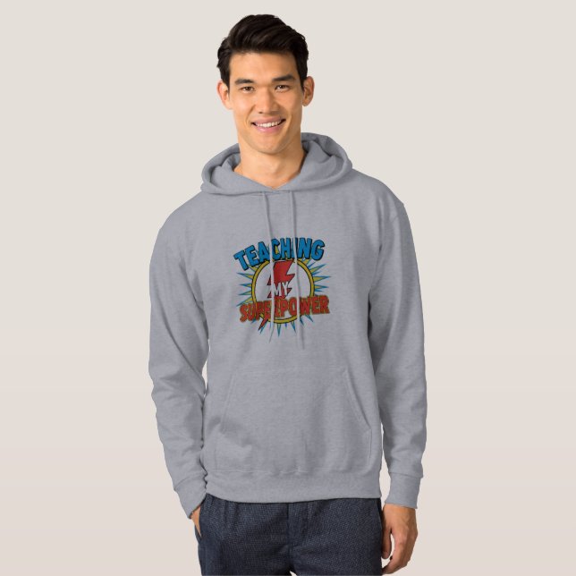 Teaching is My Superpower Shirt - Funny Teacher He (Front Full)