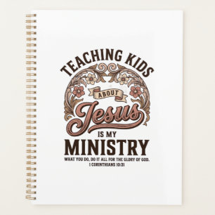 Teaching Kids About Jesus Is My Ministry Vintage Planner
