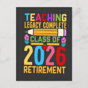 Teaching Legacy Complete Class of 2026 Retirement Postcard