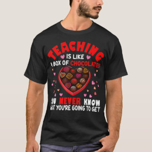 Teaching Like Bo Of Chocolates Valentine's Day Tea T-Shirt