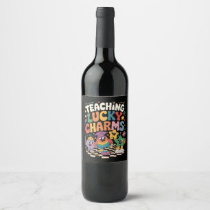 Teaching Lucky Charms Teacher St Patrick's Day Wine Label
