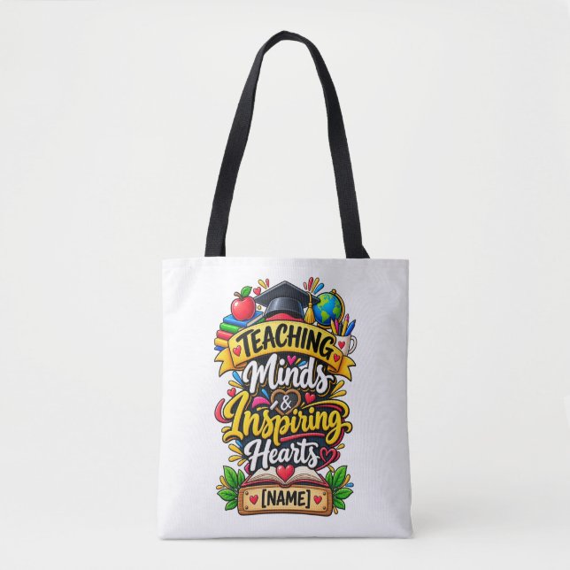 Teaching Minds & Inspiring Hearts Tote Bag (Front)