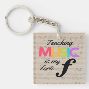 Teaching Music Is My Forte Music Teacher Humour   Key Ring