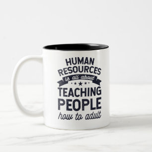 Teaching People How To Adult Two-Tone Coffee Mug