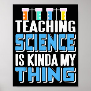 Teaching Science Is Definitely My Favorite Thing Poster