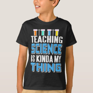 Teaching Science Is Definitely My Favorite Thing T-Shirt
