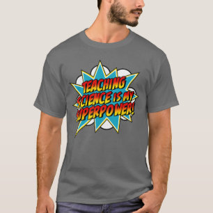 Teaching Science is My Superpower Retro Comic Supe T-Shirt