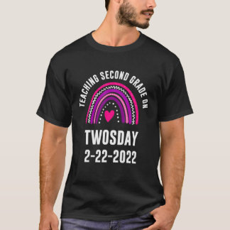 Teaching Second Grade On Twosday 02-22-2022 T-Shirt