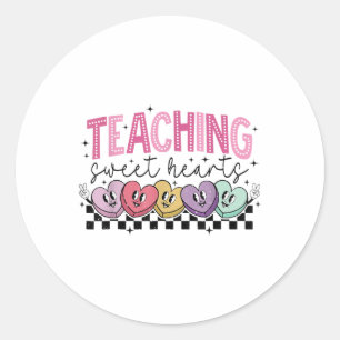 Teaching Sweethearts Candy Heart Teacher Valentine Classic Round Sticker