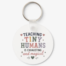 Teaching Tiny Humans Exhausting Magical 