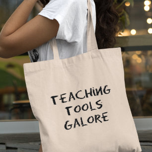Teaching Tools Galore for Teachers Educators Gift Tote Bag