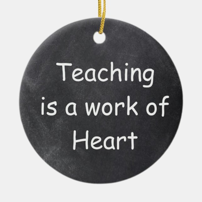 Teaching Work Heart Chalkboard Design Gift Idea Ceramic Tree Decoration (Front)