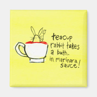 Teacup Rabbit Takes a Bath. In Marinara Sauce! Magnet