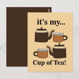 Teacup Teapot Its My Cup of Tea Postcard
