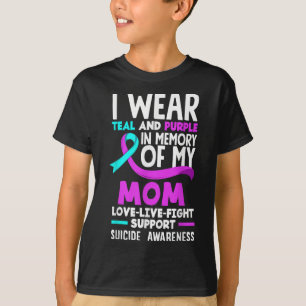 Teal & Purple In Memory Of My Mum Suicide Prev T-Shirt