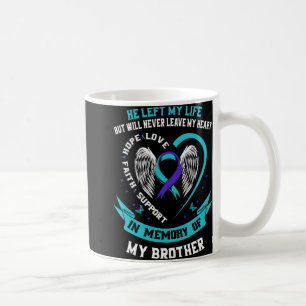 Teal And Purple In Memory Of My Brother Suicide Aw Coffee Mug