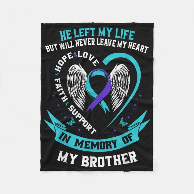 Teal And Purple In Memory Of My Brother Suicide Aw Fleece Blanket (Front)