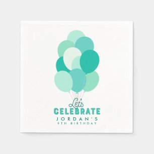 Teal Balloons Let's Celebrate Any Age Birthday Napkin