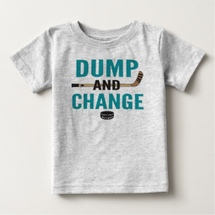 Teal Blue Dump and Change Hockey Baby T-Shirt