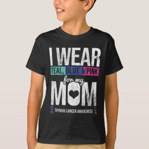 Teal Blue Pink For Mum Thyroid Cancer Awareness Ri T-Shirt