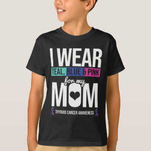 Teal Blue Pink For Mum Thyroid Cancer Awareness Ri T-Shirt