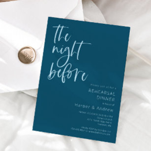 Teal Blue The Night Before Rehearsal Dinner  Invitation