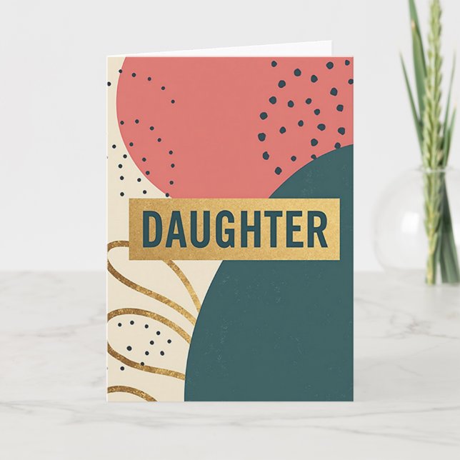 Teal Daughter Message Card (Front)