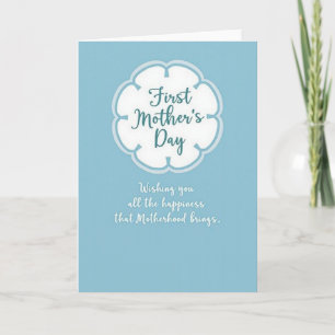 Teal First Mothers Day Card