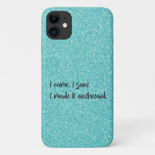 Teal Glitter I Made It Awkward iPhone Case