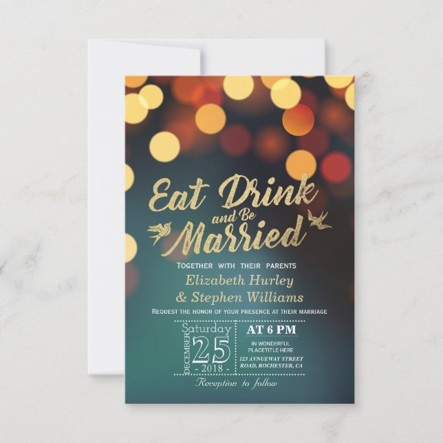 Teal Gold Bokeh Light EAT Drink Be Married Wedding Invitation (Front)